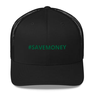 #SaveMoney Trucker Cap
